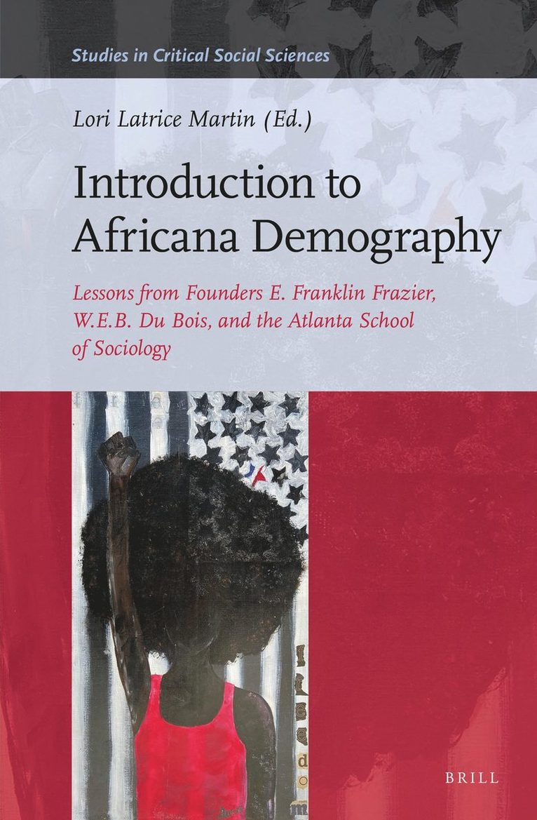 Lori Latrice Martin - Introduction to Africana Demography, Inbunden
