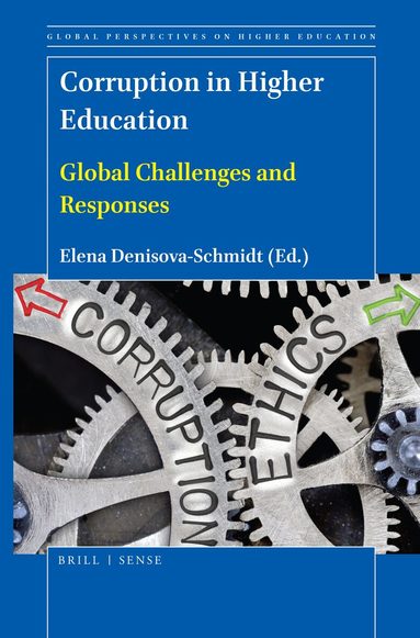 Elena Denisova-Schmidt - Corruption in Higher Education, Häftad