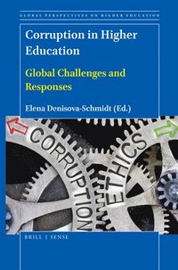 bokomslag Corruption in Higher Education: Global Challenges and Responses
