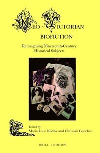 bokomslag Neo-Victorian Biofiction