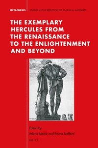 bokomslag Exemplary Hercules from the Renaissance to the Enlightenment and Beyond