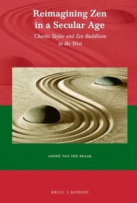 bokomslag Reimagining Zen in a Secular Age