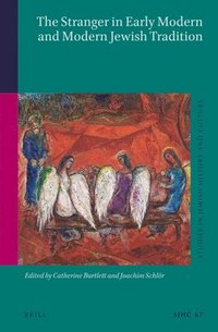 bokomslag Stranger in Early Modern and Modern Jewish Tradition
