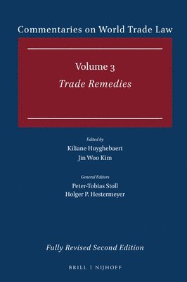 bokomslag Commentaries on World Trade Law: Volume 3: Trade Remedies