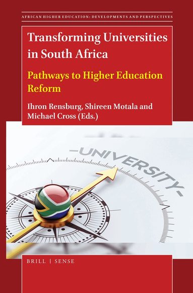 Ihron Rensburg - Transforming Universities in South Africa, Häftad