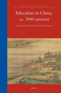 bokomslag Education in China, Ca. 1840-Present
