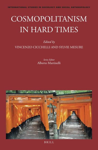 Vincenzo Cicchelli - Cosmopolitanism in Hard Times, Inbunden