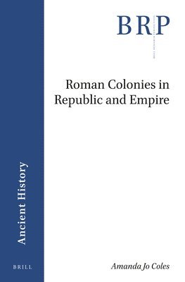 bokomslag Roman Colonies in Republic and Empire