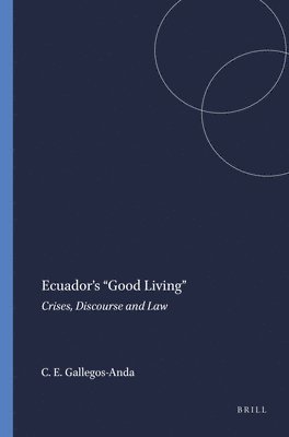 bokomslag Ecuador's "Good Living"