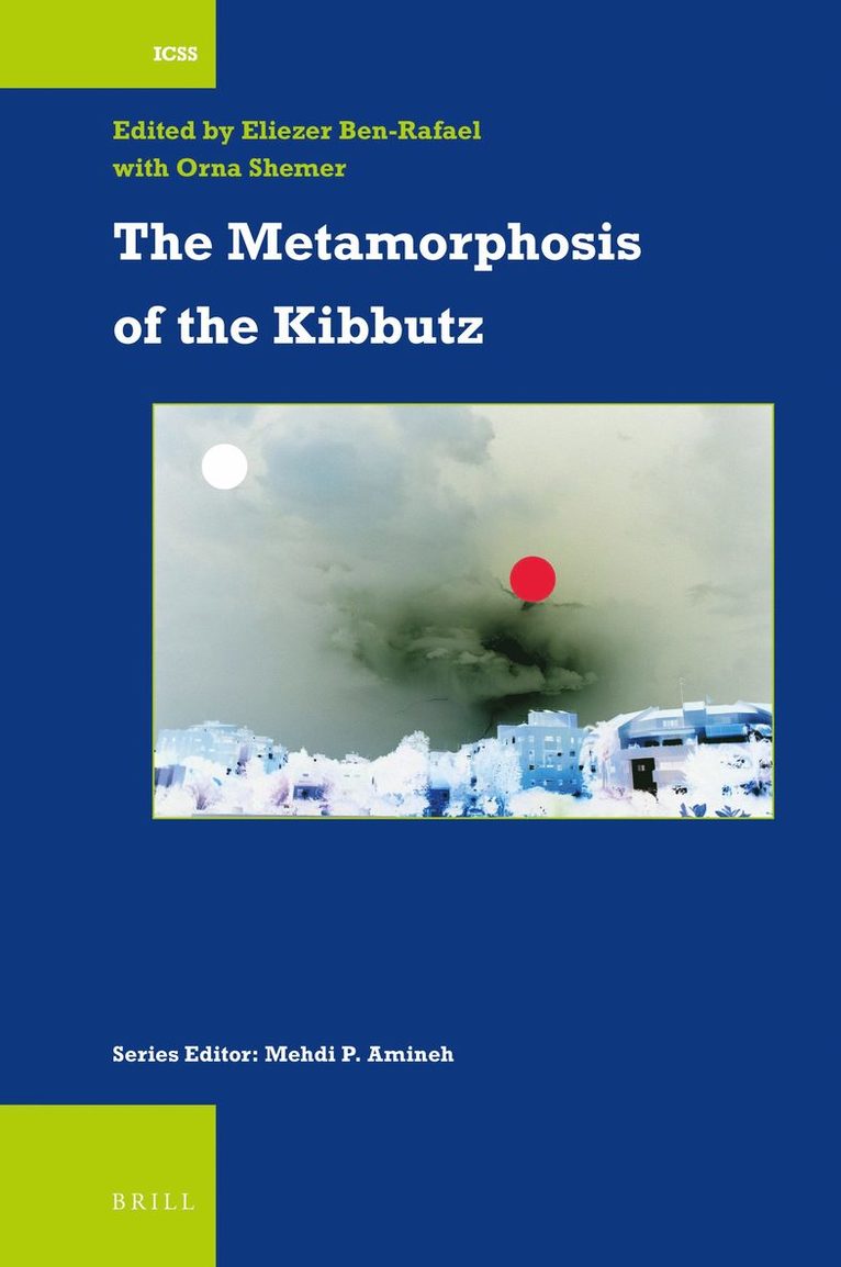 Eliezer Ben-Rafael - Metamorphosis of the Kibbutz, Inbunden