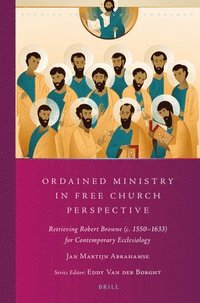 bokomslag Ordained Ministry in Free Church Perspective