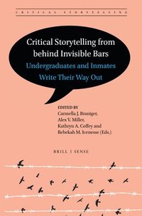 bokomslag Critical Storytelling from behind Invisible Bars