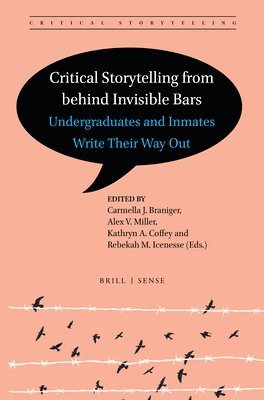 bokomslag Critical Storytelling from behind Invisible Bars