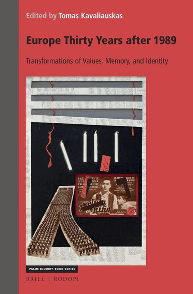 Tomas Kavaliauskas - Europe Thirty Years After 1989, Inbunden