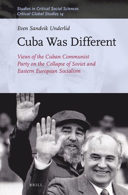 bokomslag Cuba Was Different