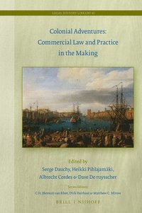 bokomslag Colonial Adventures: Commercial Law and Practice in the Making