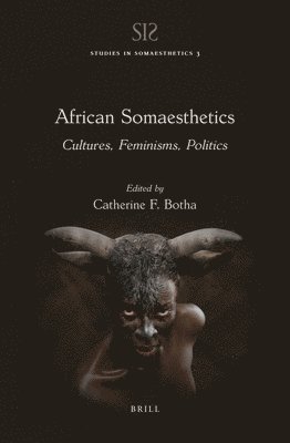 bokomslag African Somaesthetics: Cultures, Feminisms, Politics