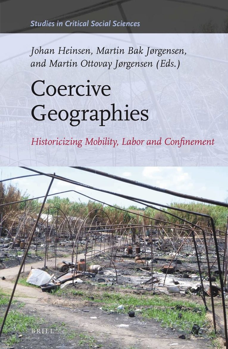 Johan Heinsen - Coercive Geographies, Inbunden