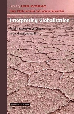 bokomslag Interpreting Globalization: Polish Perspectives on Culture in the Globalized World