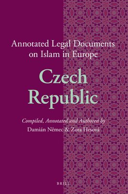 Annotated Legal Documents on Islam in Europe: Czech Republic
