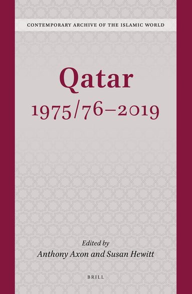 Anthony Axon, Susan Hewitt - Qatar 1975/76-2019, Inbunden