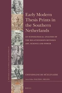 bokomslag Early Modern Thesis Prints in the Southern Netherlands