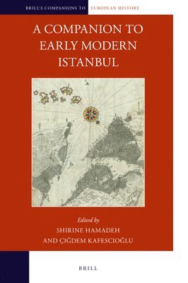 bokomslag A Companion to Early Modern Istanbul