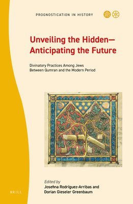 bokomslag Unveiling the Hidden-Anticipating the Future