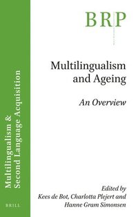 bokomslag Multilingualism and Ageing: An Overview