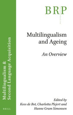 Multilingualism and Ageing: An Overview 1