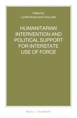 bokomslag Humanitarian Intervention and Political Support for Interstate Use of Force
