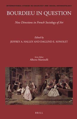 bokomslag Bourdieu in Question: New Directions in French Sociology of Art
