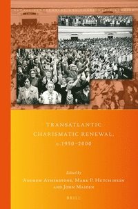 bokomslag Transatlantic Charismatic Renewal, c.1950-2000