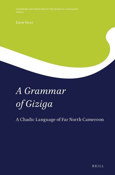 Erin Shay - Grammar of Giziga, Inbunden