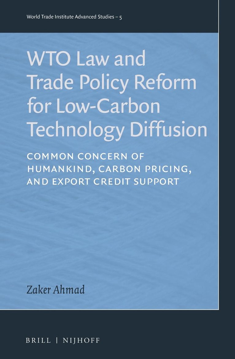 WTO Law and Trade Policy Reform for Low-Carbon Technology Diffusion
