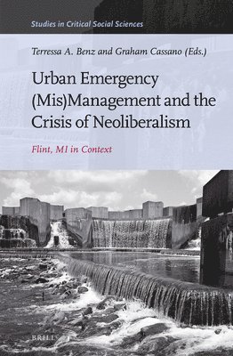 bokomslag Urban Emergency (Mis)Management and the Crisis of Neoliberalism