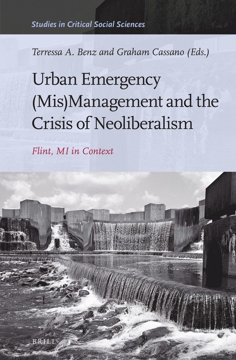 Urban Emergency (Mis)Management and the Crisis of Neoliberalism