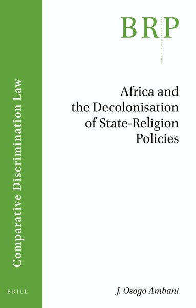 John Osogo Ambani - Africa and the Decolonisation of State-Religion Policies, Häftad