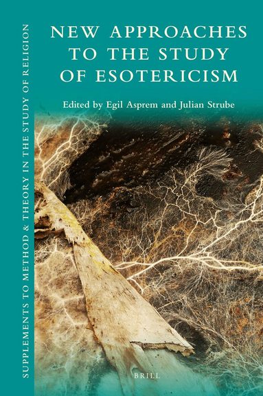Egil Asprem - New Approaches to the Study of Esotericism, Inbunden