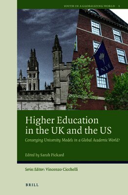 Sarah Pickard - Higher Education in the UK and the US, Häftad