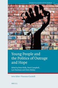 bokomslag Young People and the Politics of Outrage and Hope