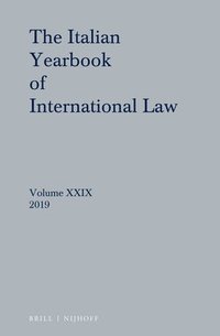 bokomslag Italian Yearbook of International Law 29 (2019)