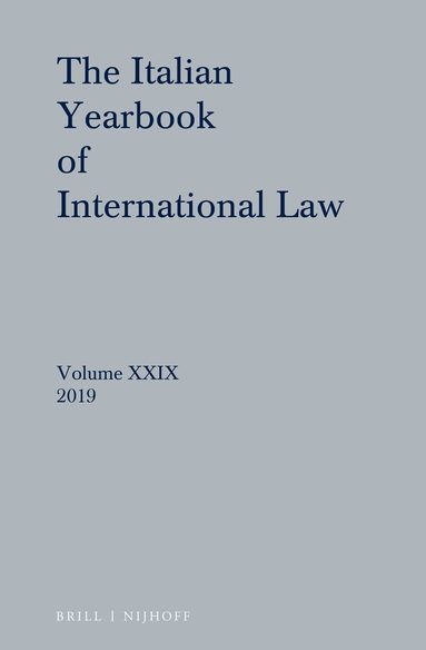 Giuseppe Nesi - Italian Yearbook of International Law 29 (2019), Inbunden