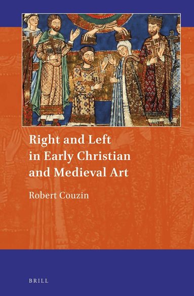 Robert Couzin - Right and Left in Early Christian and Medieval Art, Inbunden