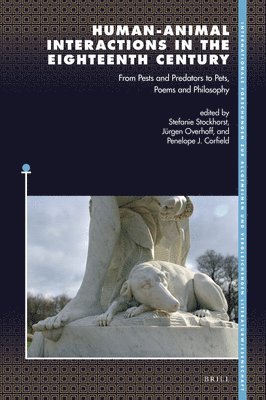 bokomslag Human-Animal Interactions in the Eighteenth Century: From Pests and Predators to Pets, Poems and Philosophy