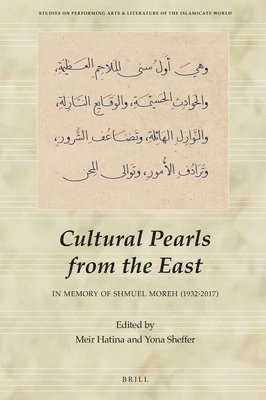bokomslag Cultural Pearls from the East: In Memory of Shmuel Moreh (1932-2017)