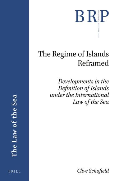 Clive Schofield - Regime of Islands Reframed, Häftad