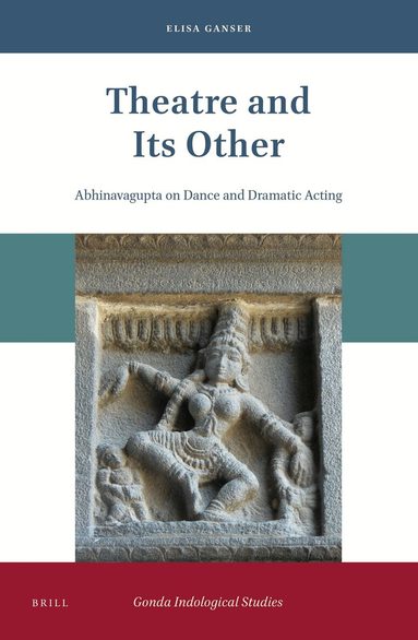 Elisa Ganser - Theatre and Its Other, Inbunden