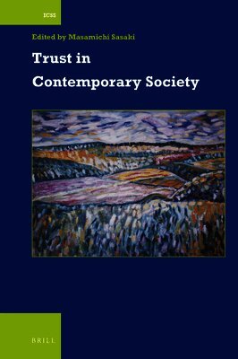 Masamichi Sasaki - Trust in Contemporary Society, Häftad