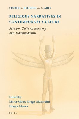 Maria Sabina Draga-Alexandru - Religious Narratives in Contemporary Culture, Inbunden